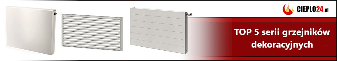 Ranking TOP 5 serii grzejników dekoracyjnych - rok 2022